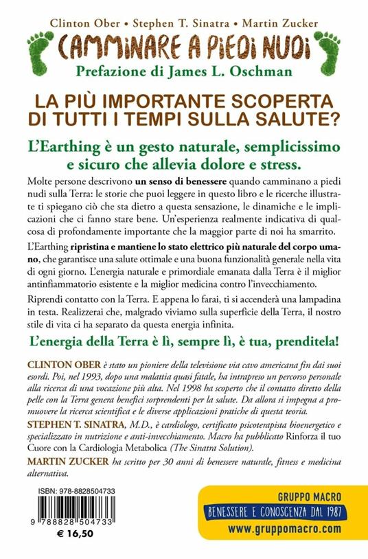 Earthing. Camminare a piedi nudi. L'energia della terra ti cura e guarisce - Clinton Ober,Stephen T. Sinatra,Martin Zucker - 2