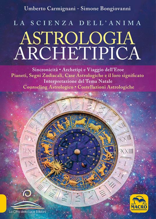 Astrologia archetipica - Umberto Carmignani,Simone Bongiovanni - copertina