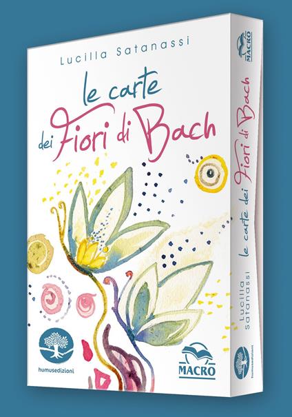 Le carte dei fiori di Bach. Con Carte - Lucilla Satanassi - copertina