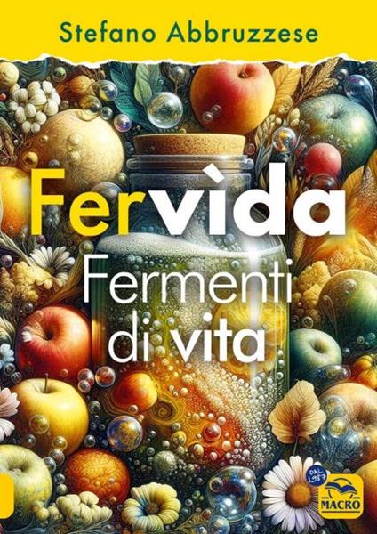 Fervìda. Fermenti di vita - Stefano Abbruzzese - copertina