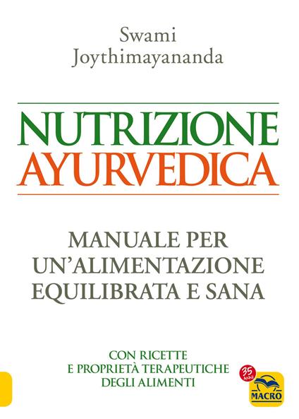 ALIMENTAZIONE E MEDICINA AYURVEDICA