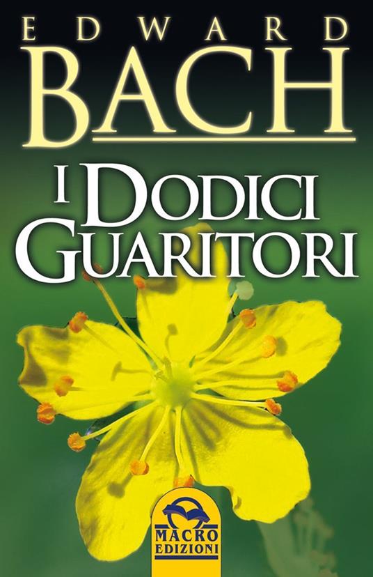 I dodici guaritori - Edward Bach - copertina