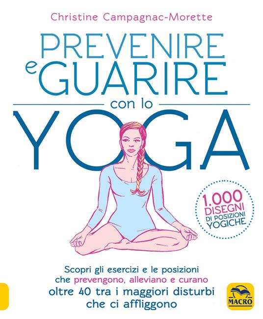 Prevenire e guarire con lo yoga - Christine Campagnac-Morette - copertina