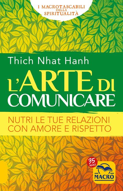 L' arte di comunicare. Nutri le tue relazioni con amore e rispetto - Thich Nhat Hanh - copertina