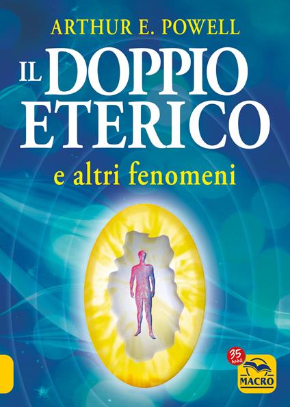 Il doppio eterico e altri fenomeni - Arthur Edward Powell - copertina