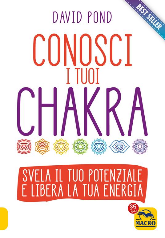 Conosci i tuoi Chakra - David Pond - copertina