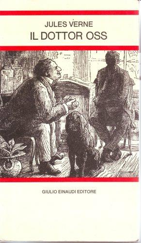 Il dottor Oss - Jules Verne - copertina