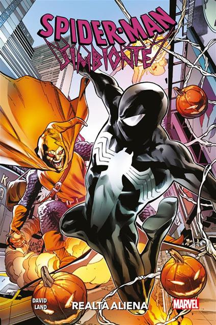 Realtà aliena. Spider-Man simbionte. Vol. 2 - Peter David,Greg Land - ebook