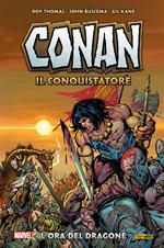 L' ora del dragone. Conan il conquistatore