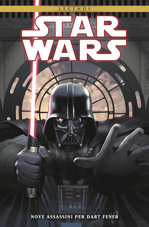 Nove assassini per Dart Fener. Star Wars - Tim Siedell,Stephen Thompson - ebook