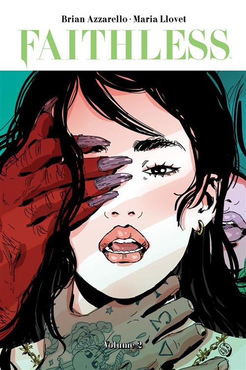 Faithless. Vol. 2 - Brian Azzarello,Maria Llovet - ebook