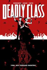 1988. Mai tornare indietro. Deadly class. Vol. 8