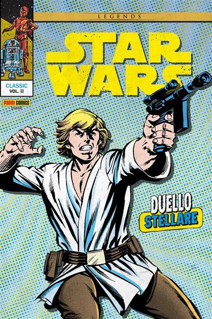 Duello stellare. Star Wars classic. Vol. 2 - Archie Goodwin,Carmine Infantino,Walter Simonson - ebook