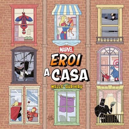 Eroi a casa - Gurihiru,Zeb Wells - ebook