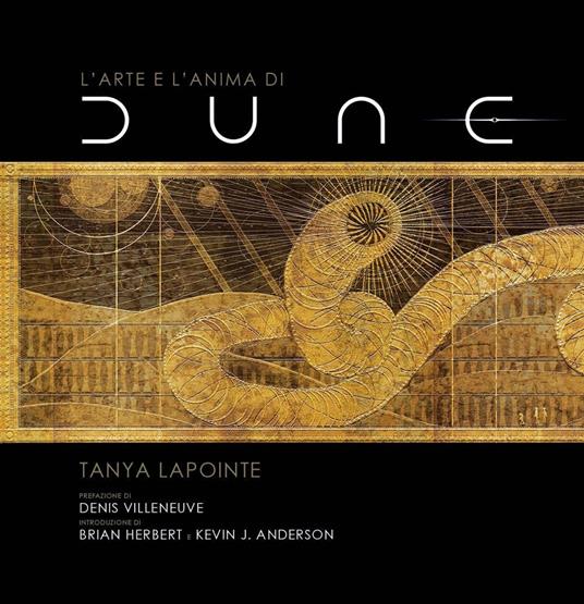 L'arte e l'anima di Dune. Ediz. a colori - Tanya Lapointe - copertina