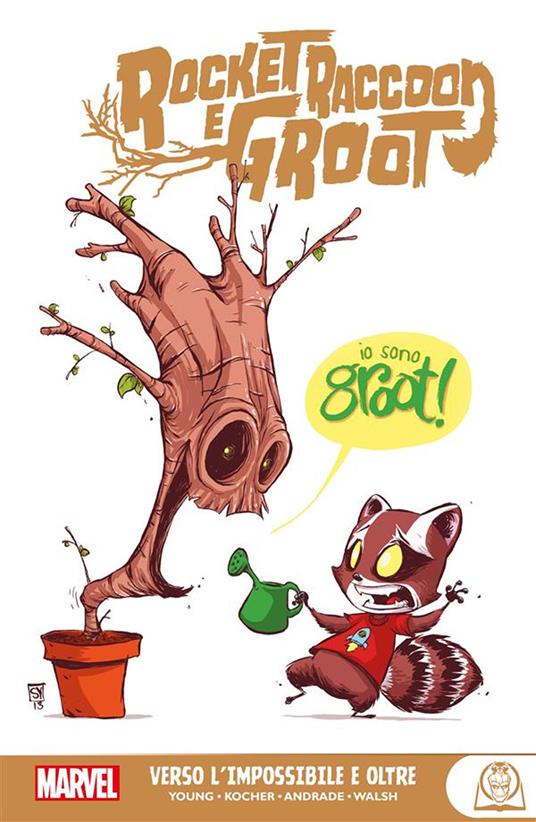 Verso l'impossibile e oltre. Rocket Raccoon e Groot - Filipe Andrade,Nick Kocher,Michael Walsh,Skottie Young - ebook