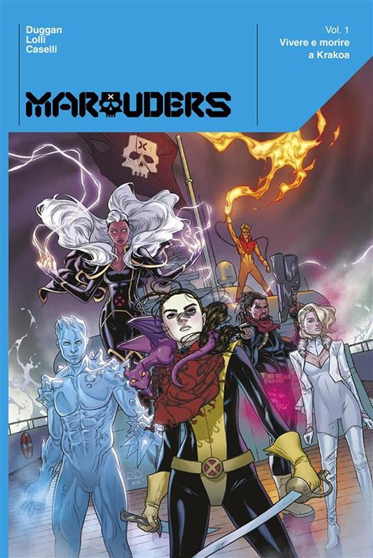 Marauders. Vol. 1: Vivere e morire a Krakoa. - Matteo Lolli,Gerry Duggan,Stefano Caselli - copertina