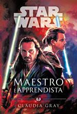 Maestro e apprendista. Star Wars romanzi