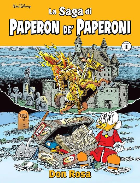 La saga di Paperon de' Paperoni. Vol. 1 - Don Rosa - Libro - Panini Comics  - | IBS