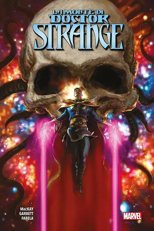 La morte di Doctor Strange - Jed MacKay,Lee Garbett - copertina