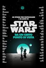 Da un certo punto di vista. Star Wars