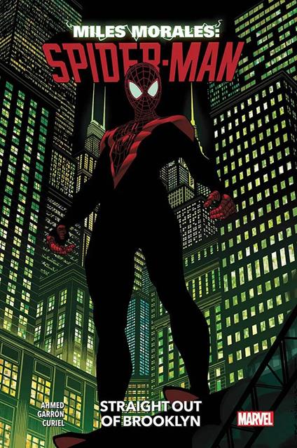 Miles Morales: Spider-Man. Vol. 1: Straight out of Brooklyn. - Saladin Ahmed,Javier Garrón - copertina