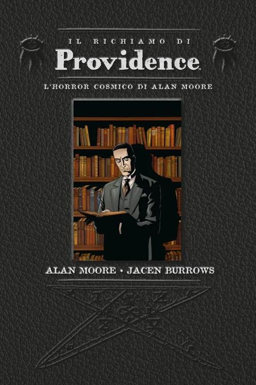 Il richiamo di Providence - Alan Moore,Jacen Burrows - copertina