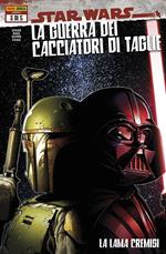 Star Wars. La guerra dei cacciatori di taglie. Vol. 3: lama cremisi, La.