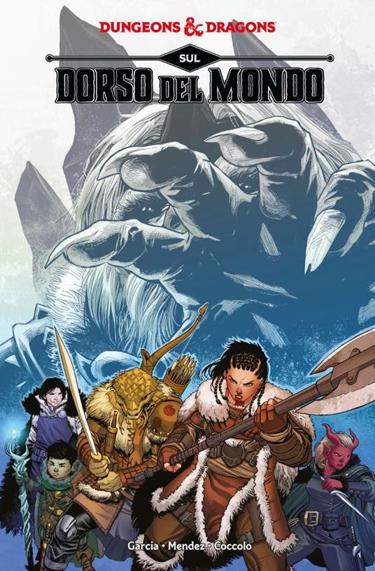 Dungeons & Dragons. Vol. 7: Al limite del mondo - AJ Mendez,Aimee Garcia - copertina