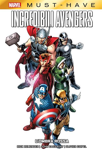 L' ombra rossa. Incredibili Avengers. Vol. 1 - John Cassaday,Olivier Coipel,Rick Remender,F. Gamberini - ebook