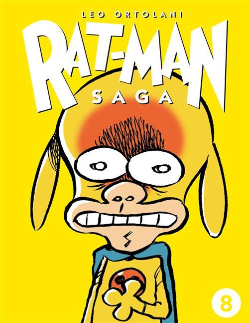 Rat-man saga. Vol. 8 - Leo Ortolani - ebook