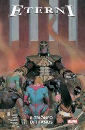 Eterni. Vol. 2: Il trionfo di Thanos - Esad Ribic,Dustin Weaver,Kei Zama - copertina