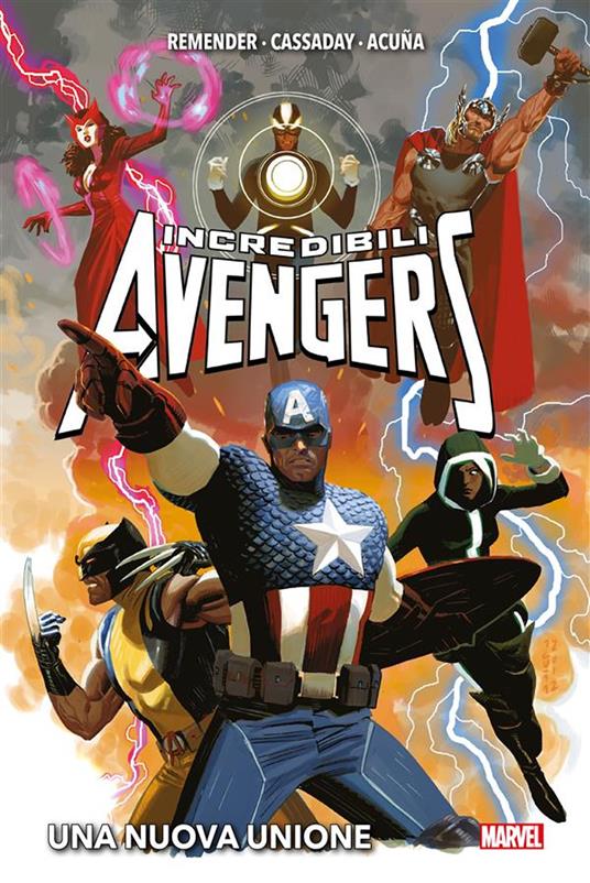Una nuova unione. Incredibili Avengers - Daniel Acuña,John Cassaday,Rick Remender - ebook