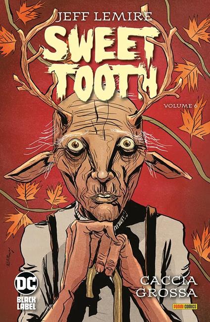 Sweet tooth. Vol. 6: Caccia Grossa. - Jeff Lemire,Nate Powell - copertina