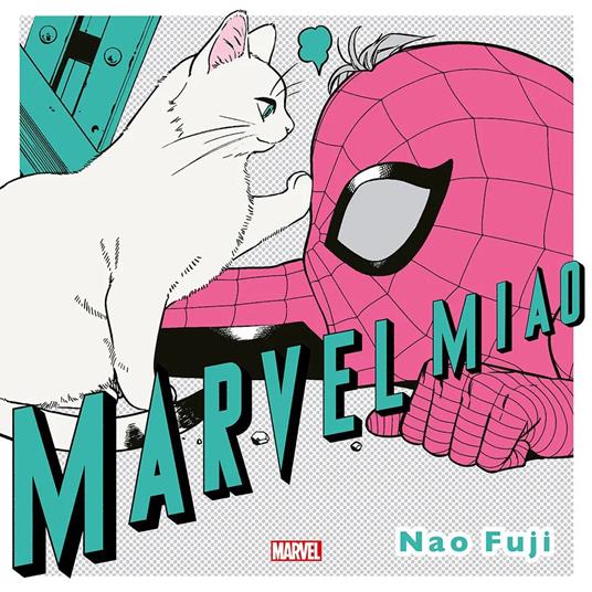 Marvel miao - Nao Fuji - copertina