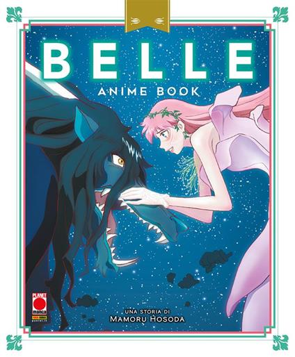 Belle. Anime book - Mamoru Hosoda,Hitomi Wada - ebook