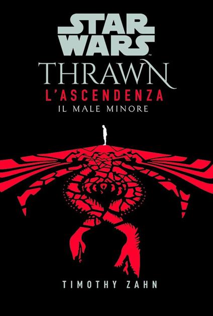 Il male minore. Thrawn. L'ascendenza. Star Wars. Vol. 2 - Timothy Zahn - ebook