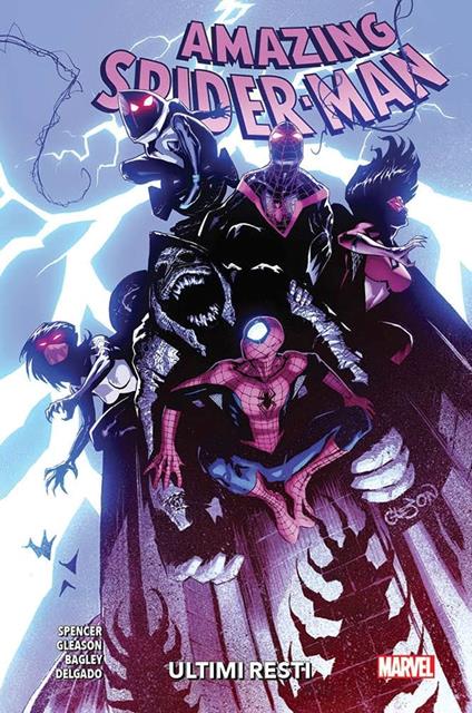 Amazing Spider-Man. Vol. 11: Ultimi resti - Nick Spencer,Patrick Gleason,Mark Bagley - copertina