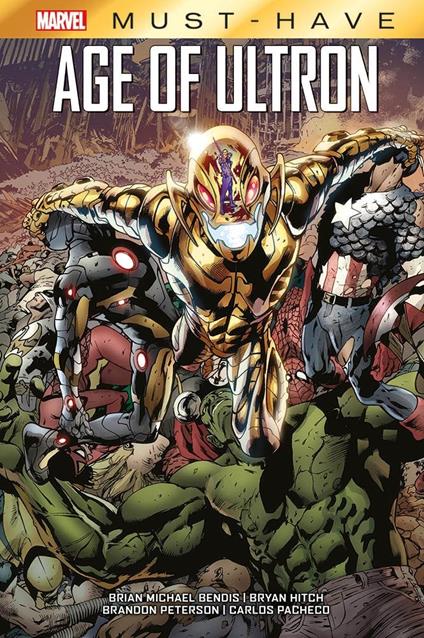 Age of Ultron - Brandon Peterson,Bryan Hitch,Brian Michael Bendis - copertina