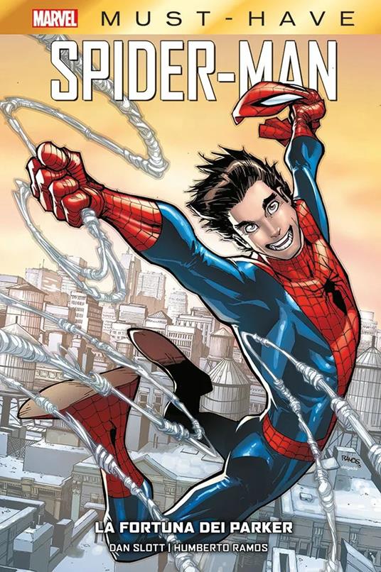 La fortuna dei Parker. Spider-Man - Humberto Ramos,Dan Slott - copertina