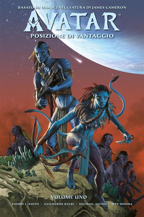 Avatar. Posizione di vantaggio. Vol. 1 - Guilherme Balbi,Sherri L. Smith - ebook