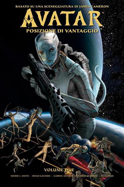 Avatar. Posizione di vantaggio. Vol. 2 - Diego Galindo,Gabriel Guzman,Sherri L. Smith - ebook