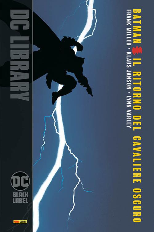 Il ritorno del cavaliere oscuro. Batman - Frank Miller,Lynn Varley,Klaus Janson - copertina