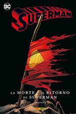 La morte e il ritorno di Superman