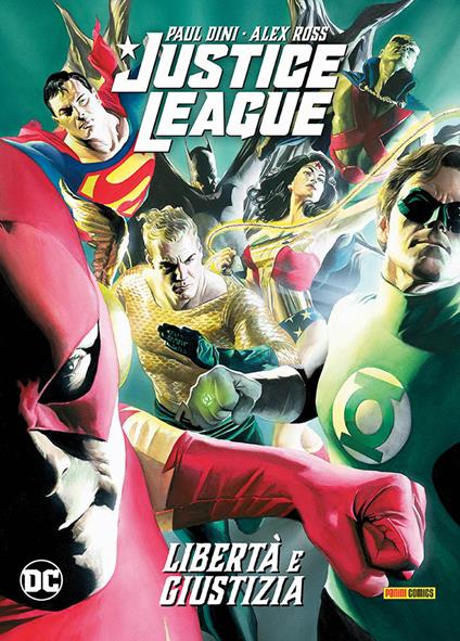 Libertà e giustizia. Justice League - Paul Dini,Alex Ross - copertina