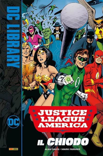 Il chiodo. Justice League - Alan Davis,Mark Farmer - copertina