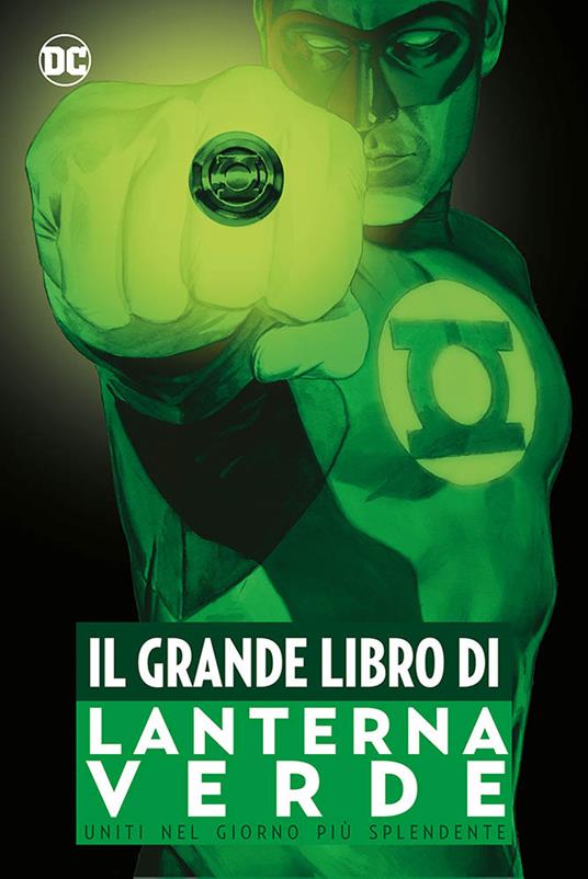 Il grande libro di Lanterna Verde - Libro - Panini Comics - DC comics | IBS