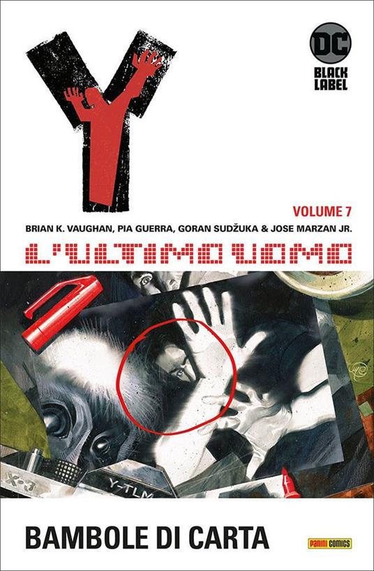 Y. L'ultimo uomo. Vol. 7: Bambole di carta - Brian K. Vaughan,Pia Guerra - copertina