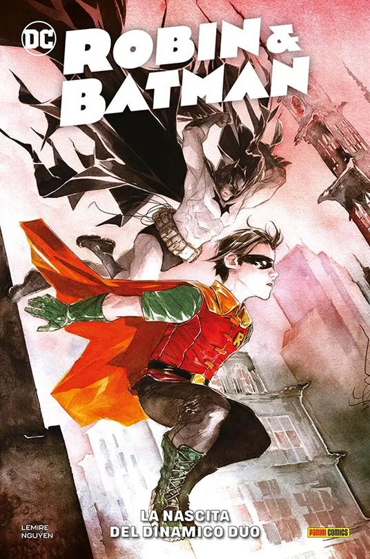 Robin & Batman. La nascita del dinamico duo - Jeff Lemire,Dustin Nguyen - copertina