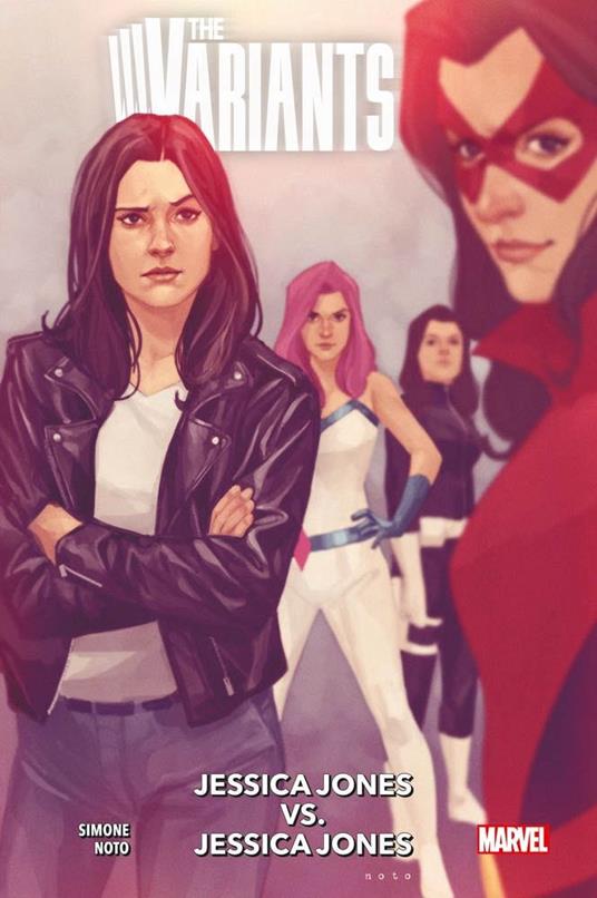 Jessica Jones vs. Jessica Jones. The Variants - Gail Simone,Phil Noto - copertina